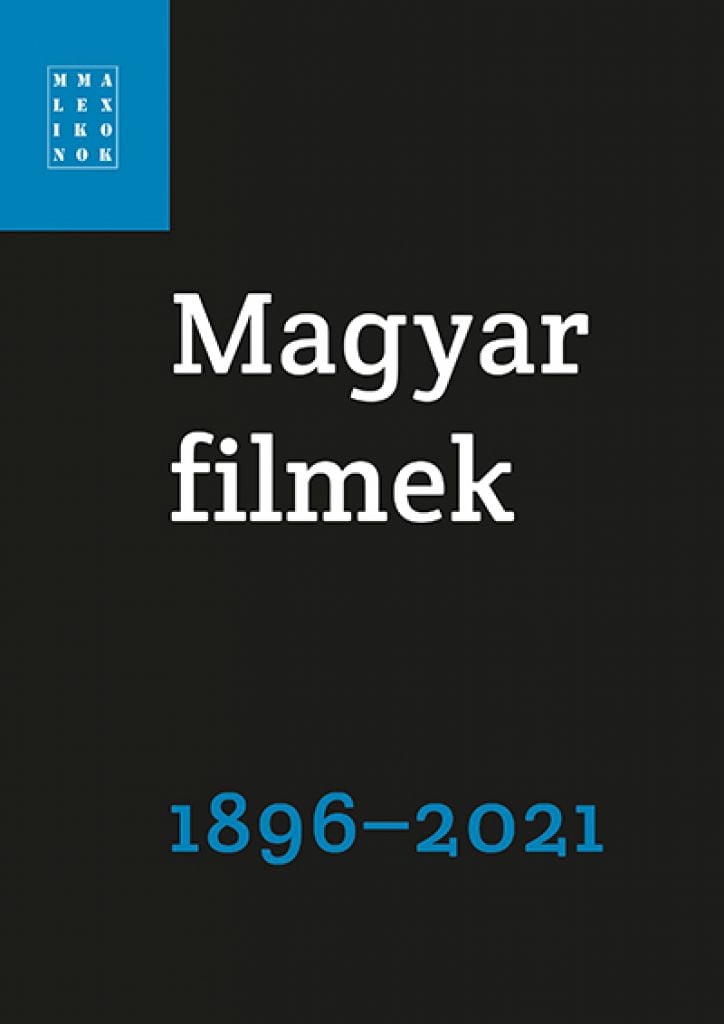 Magyar filmek 1896-2021