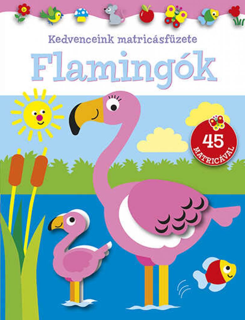 Kedvenceink matricásfüzete - Flamingók