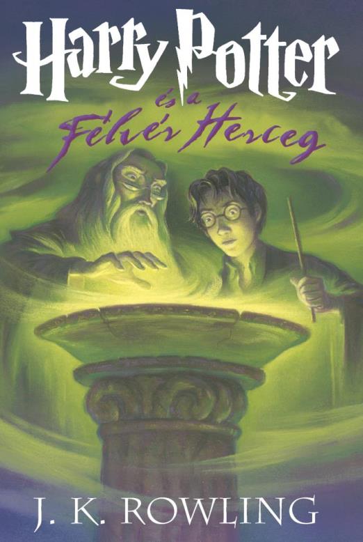Harry Potter és a Félvér Herceg - kemény táblás