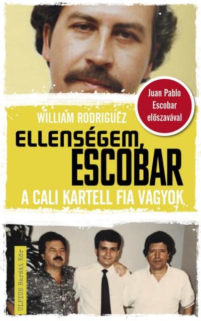 Ellenségem, Escobar - A cali kartell fia vagyok