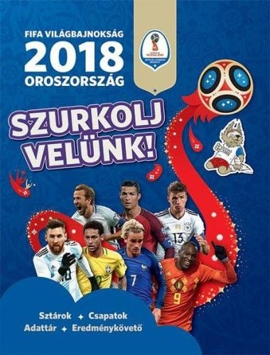 FIFA Világbajnokság 2018 - Oroszország - Szurkolj velünk!