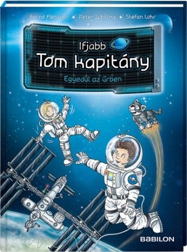 Ifjabb Tom kapitány 1. Egyedül az űrben
