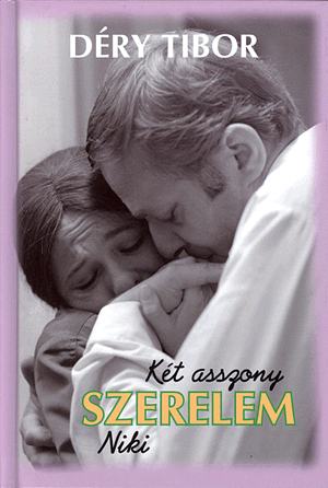 Két asszony - Szerelem - Niki