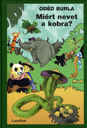 Miért nevet a kobra?