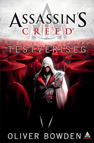Assassin"s Creed - Testvériség