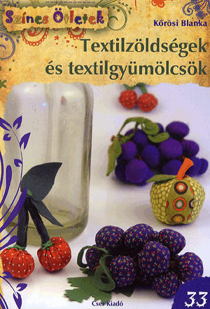 Textilzöldségek és textilgyümölcsök