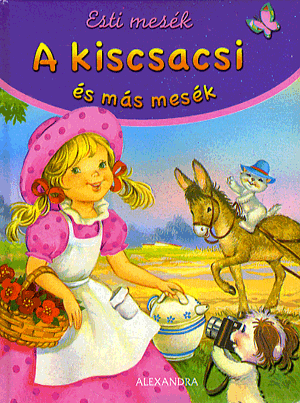 A kiscsacsi és más mesék