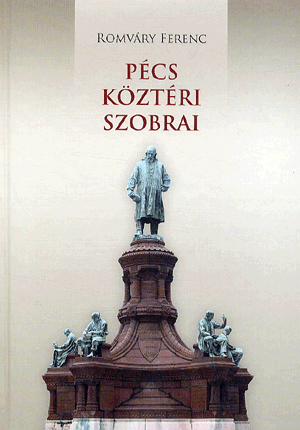 Pécs köztéri szobrai
