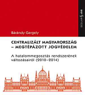 Centralizált Magyarország