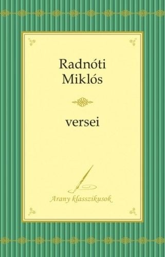 Radnóti Miklós Összegyűjtött versei