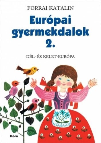 Európai gyermekdalok 2.