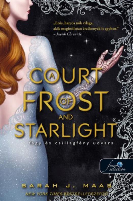 A Court of Frost and Starlight - Fagy és csillagfény udvara - Tüskék és rózsák udvara 4.
