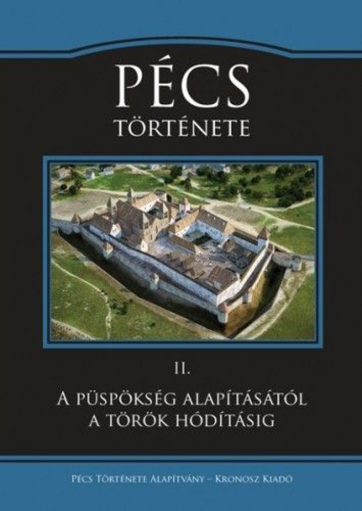 Pécs története II. - A püspökség alapításától a török hódításig