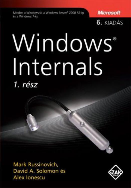 Windows Internals 6. kiadás 1. kötet