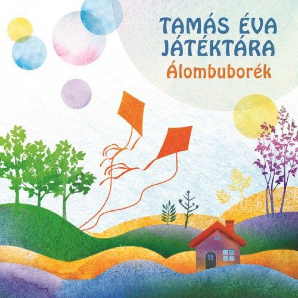 Tamás Éva Játéktára: Álombuborék - interaktív gyermeklemez CD