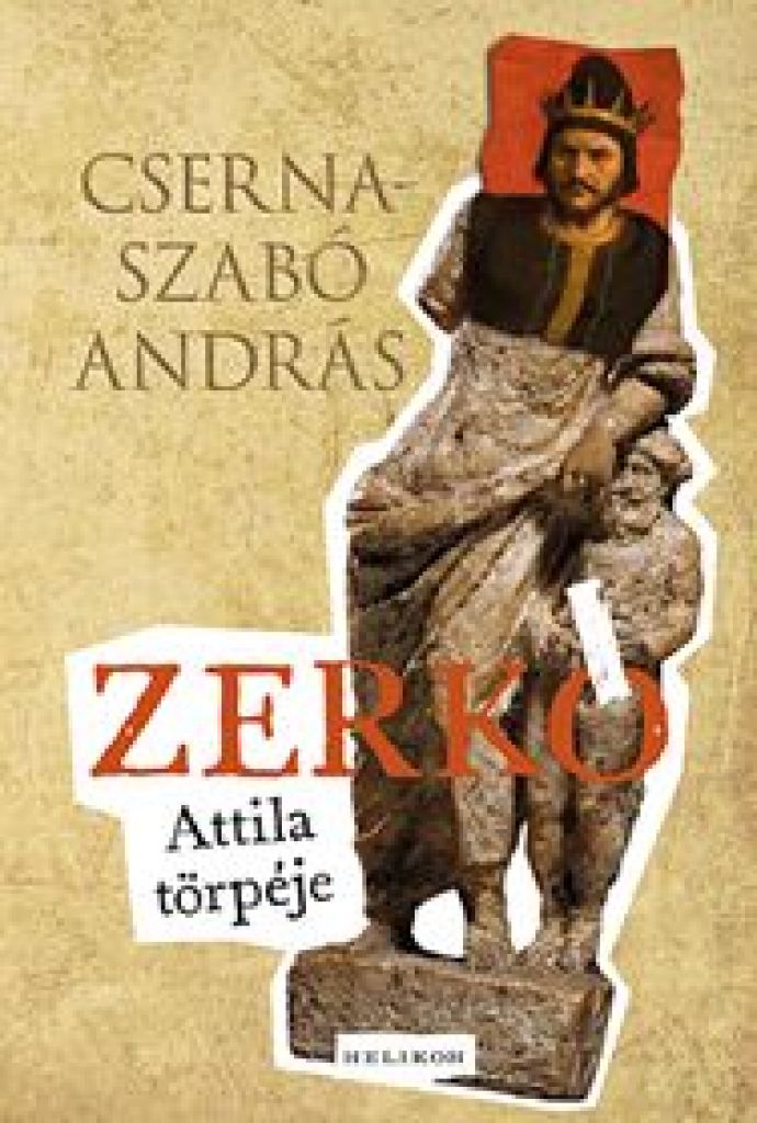 Zerkó – Attila törpéje