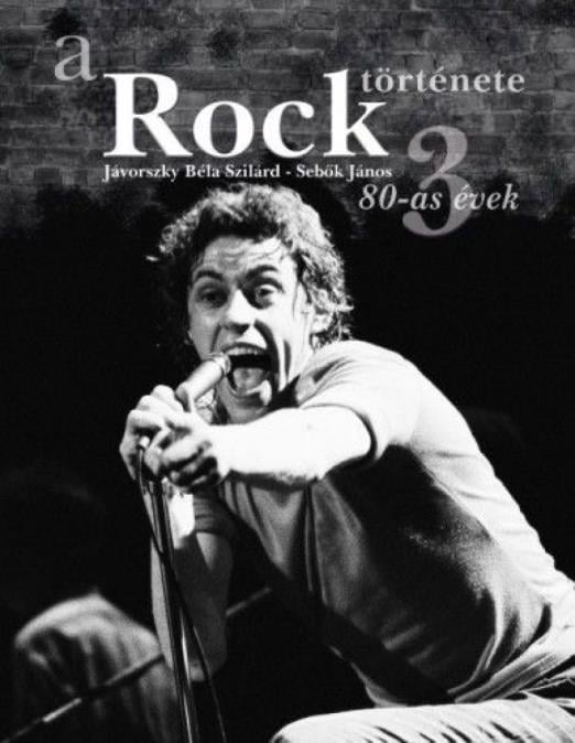 A rock története 3. - 80-as évek