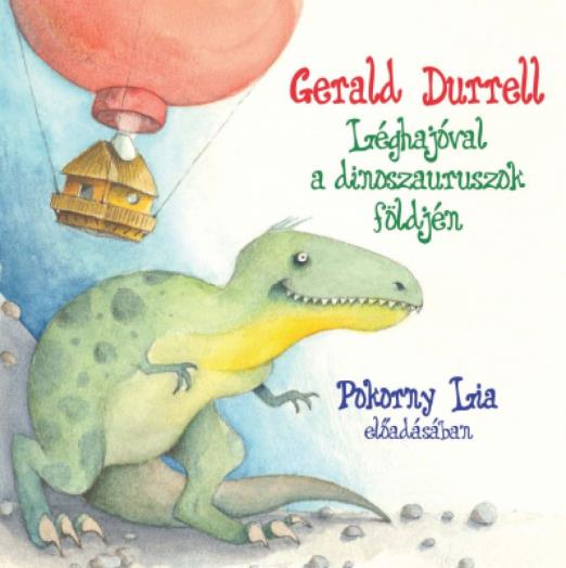 Léghajóval a dinoszauruszok földjén - Hangoskönyv