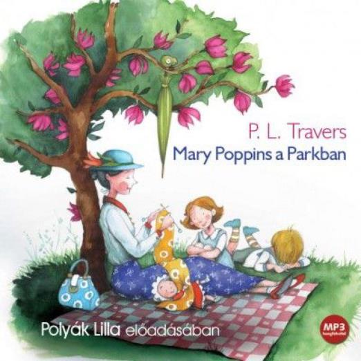 Mary Poppins a Parkban - Hangoskönyv - Mp3