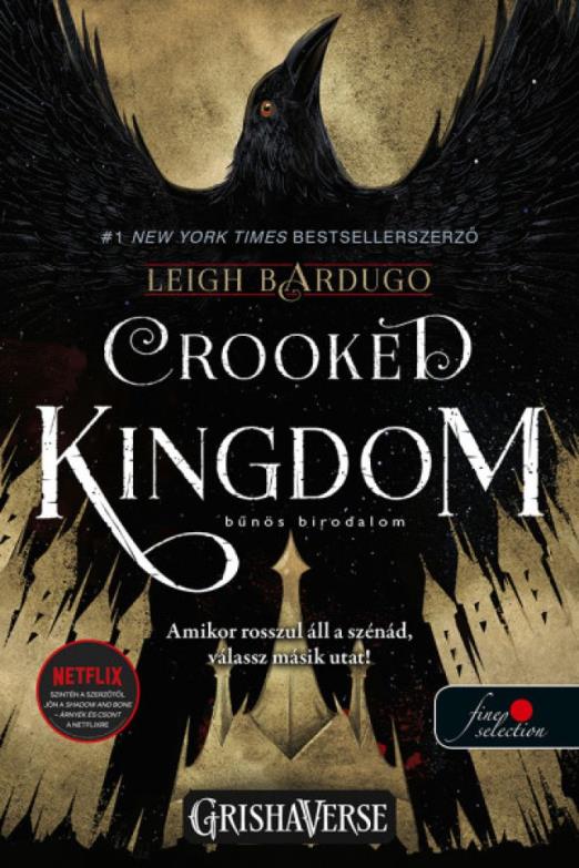 Crooked Kingdom - Bűnös birodalom (VP)