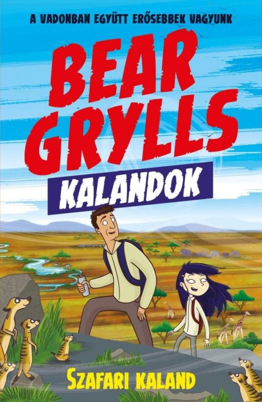 Bear Grylls Kalandok - Szafari Kaland